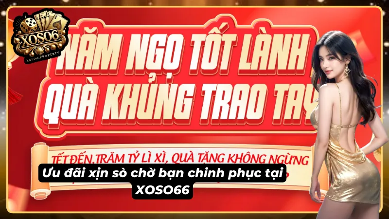 Khuyến mãi hấp dẫn mở lối cho trải nghiệm đột phá